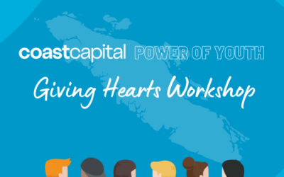 Coast Capital Power of Youth: Giving Hearts Workshop
